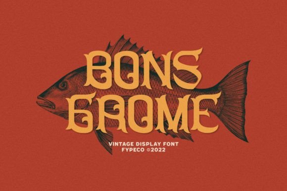 Bons Grome: A Vintage Display Font That Earns Its Place