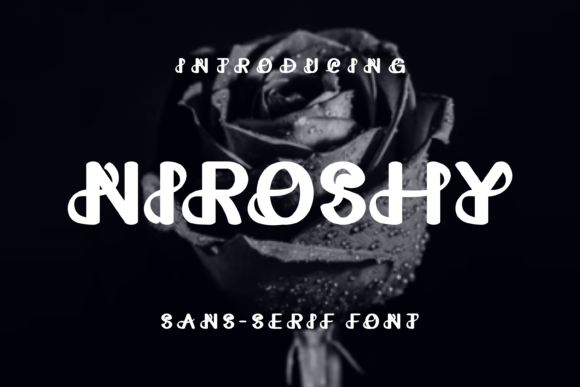Niroshy: A Display Font That Makes Your Brand Feel Instantly Alive