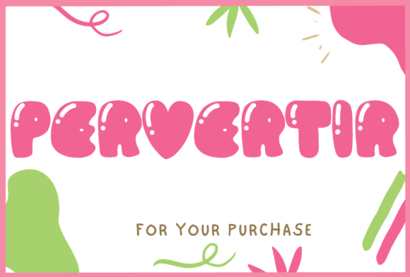 Pervertir: A Bold, Unapologetic Display Font