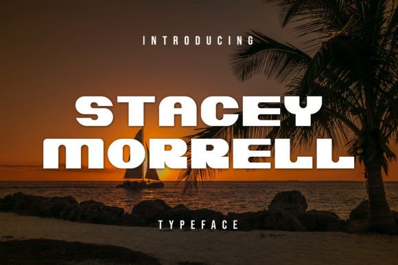 Stacey Morrell: A Bold Display Font That Elevates Your Brand