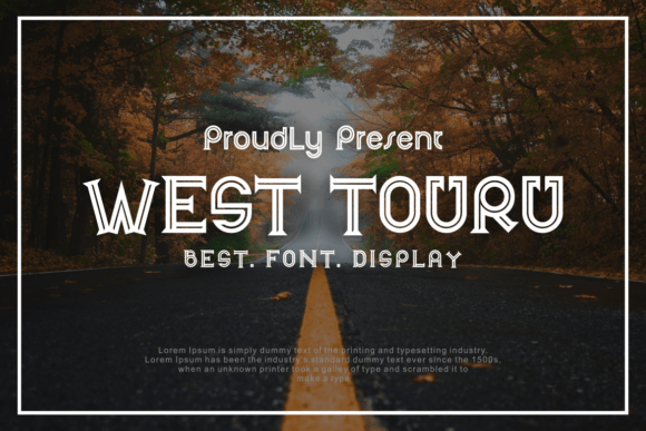 West Touru: A Bold, Modern Display Font for Small Business Branding